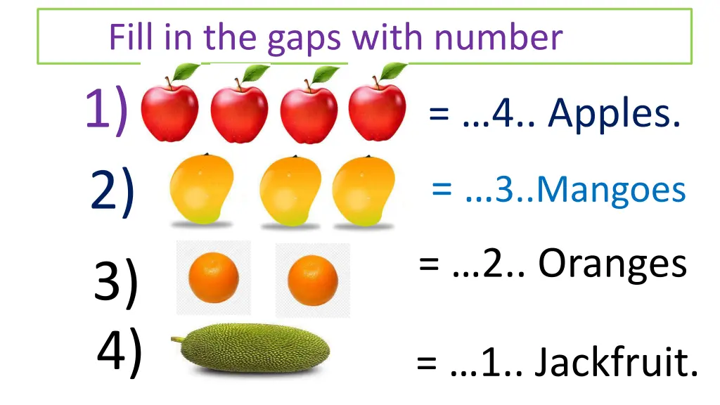 fill in the gaps with number 1 2