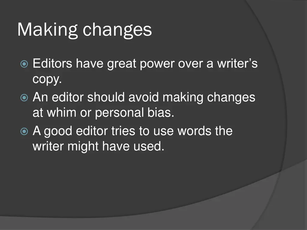making changes