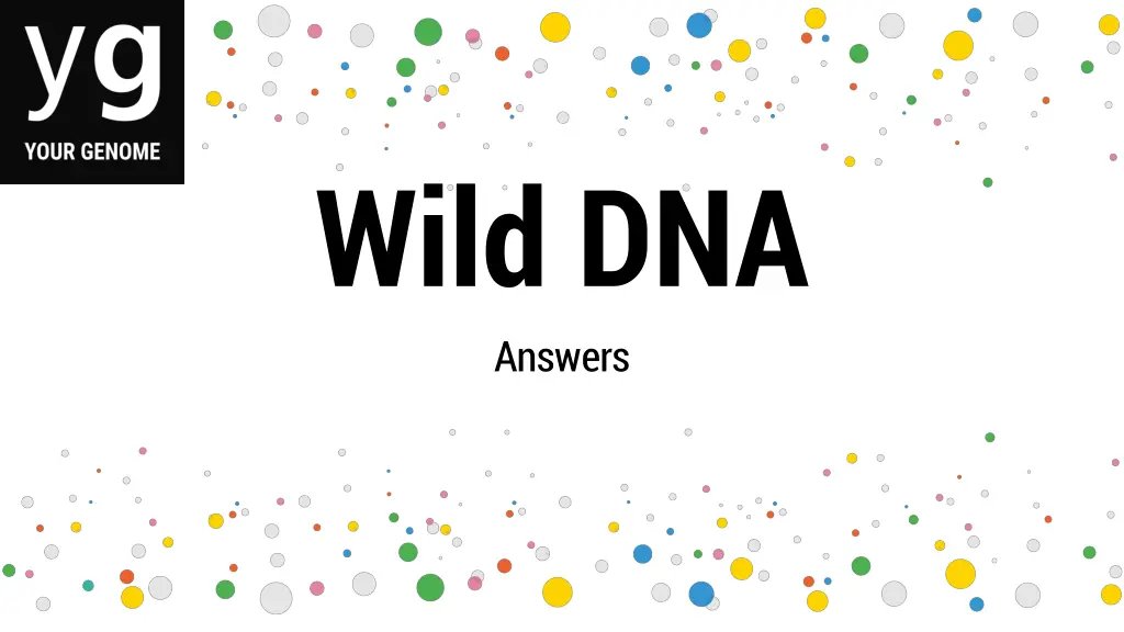 wild dna answers