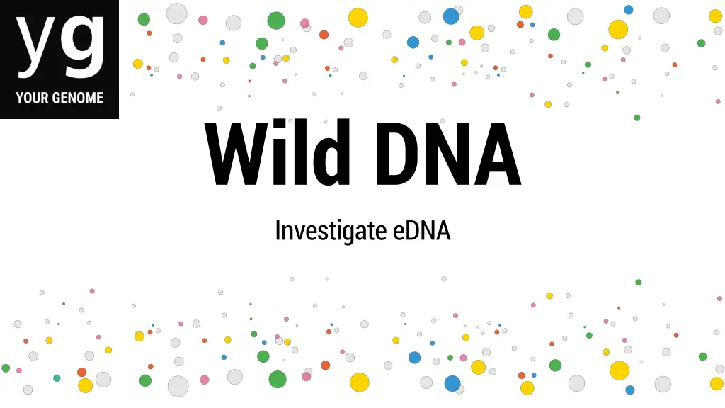 wild dna investigate edna 1
