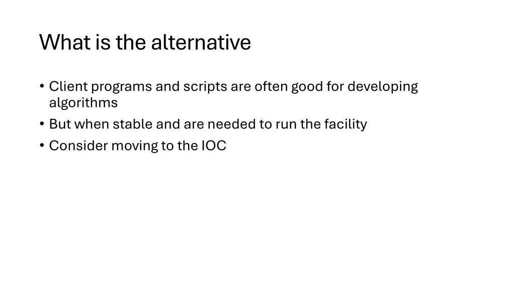 what is the alternative