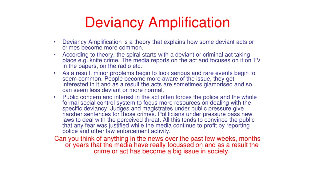 deviancy amplification