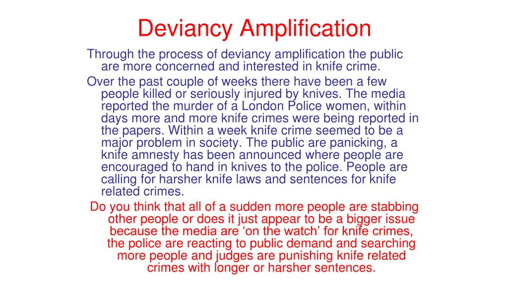 deviancy amplification through the process