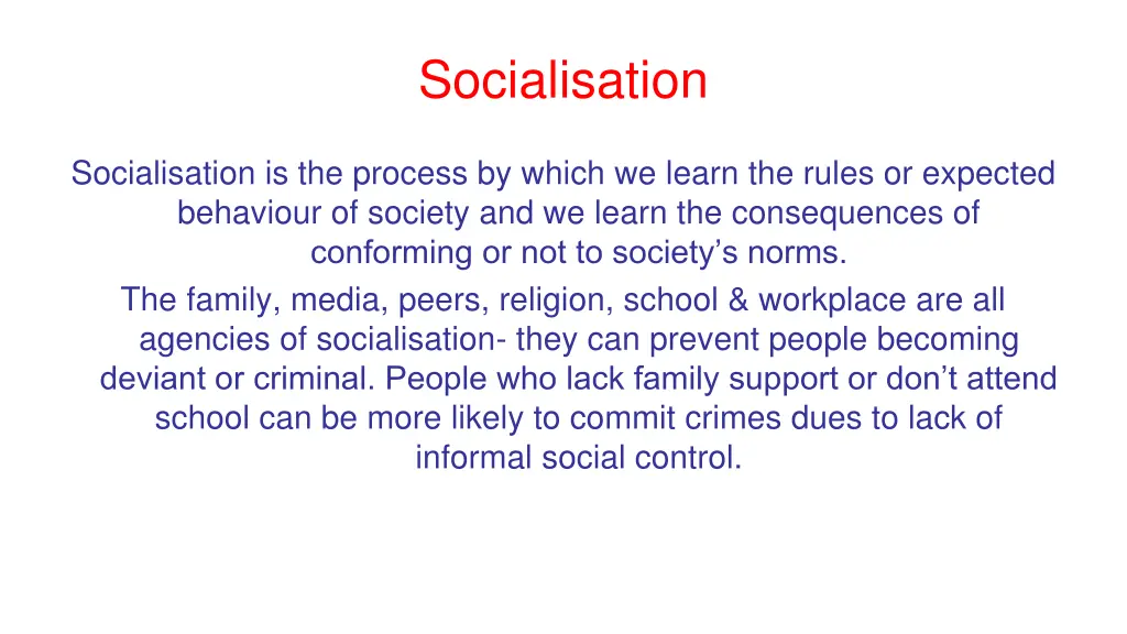 socialisation