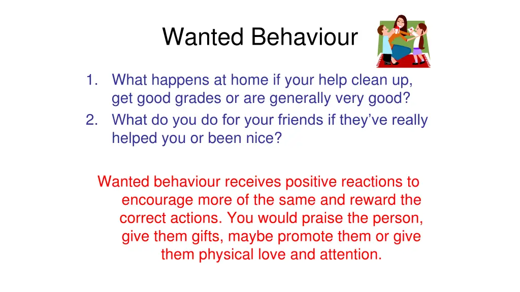 wanted behaviour