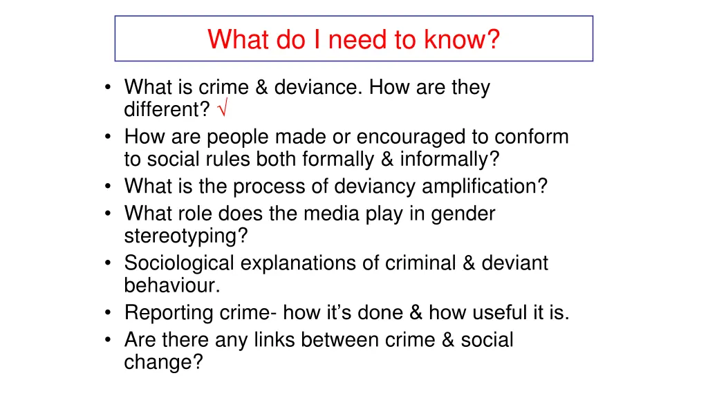 what do i need to know 1