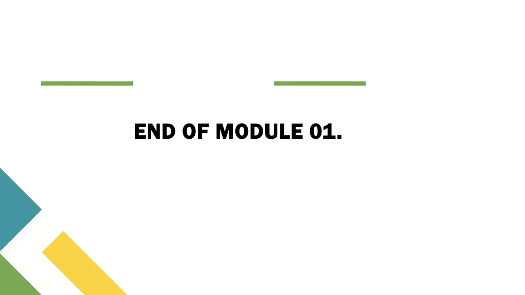 end of module 01 end of module 01