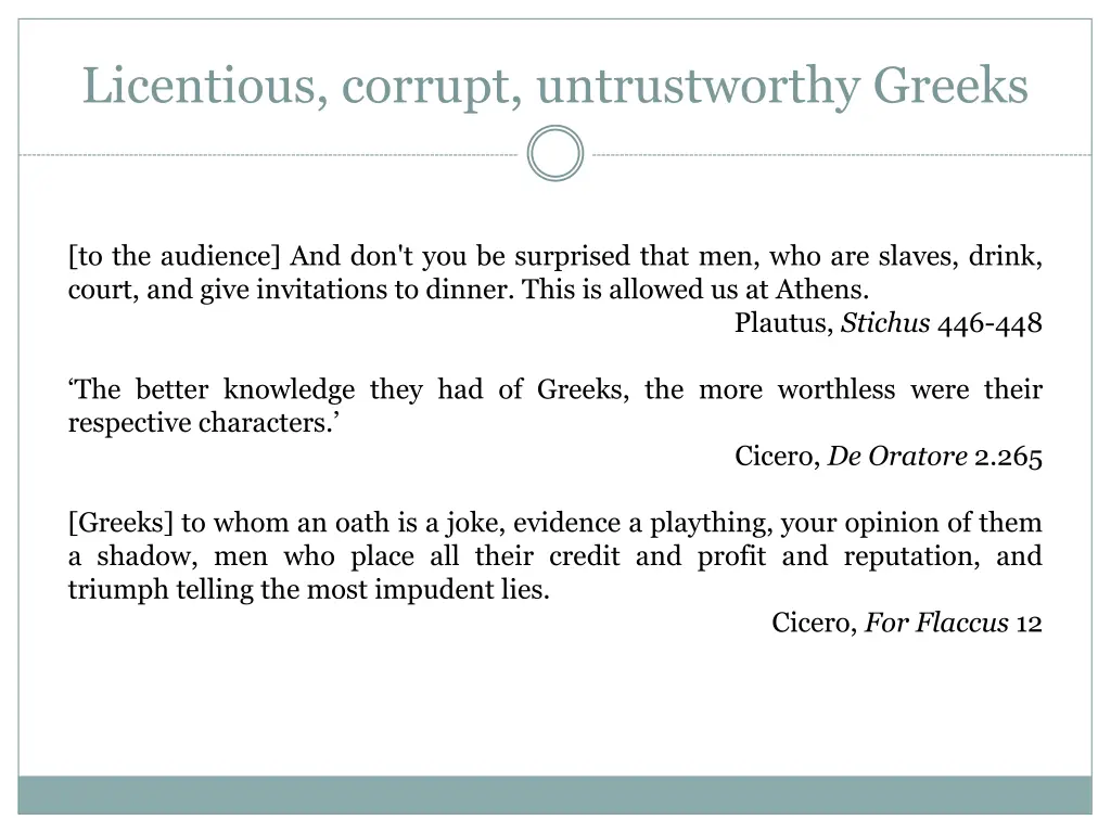 licentious corrupt untrustworthy greeks