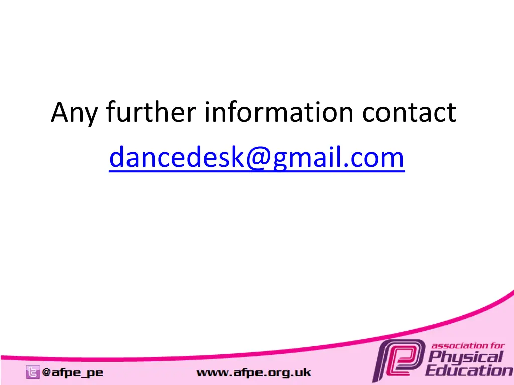 any further information contact dancedesk@gmail