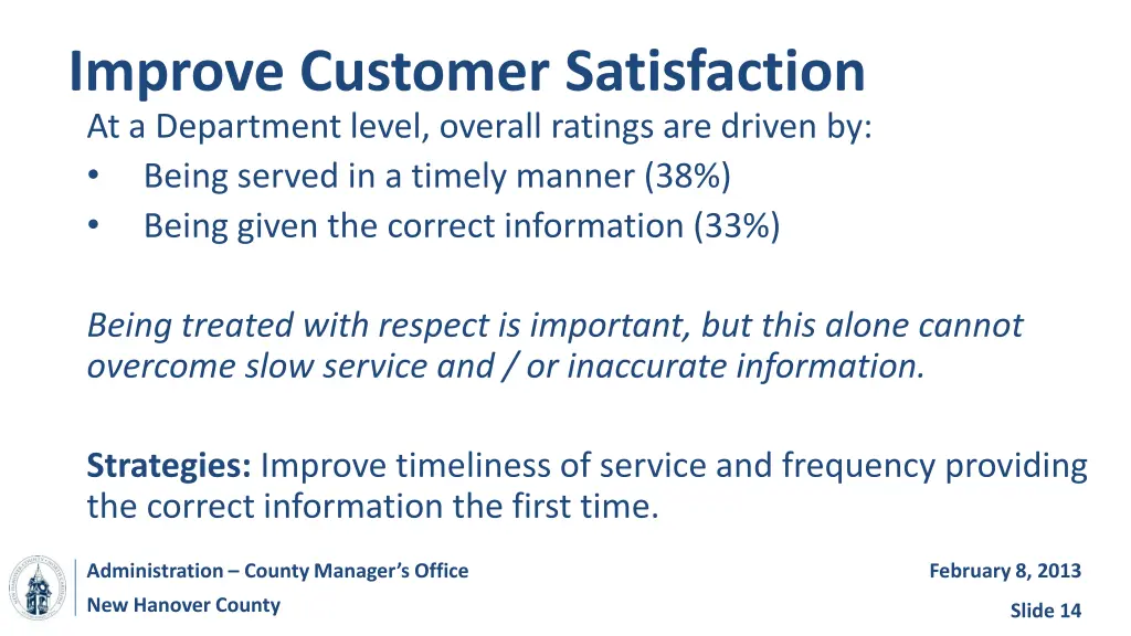 improve customer satisfaction at a department