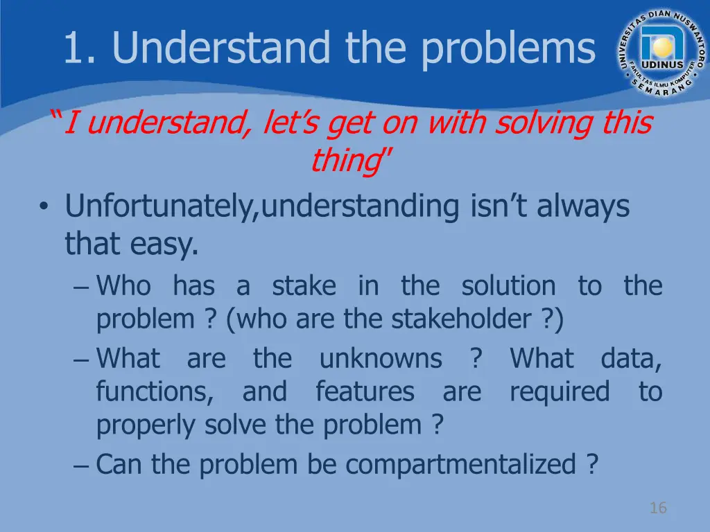 1 understand the problems
