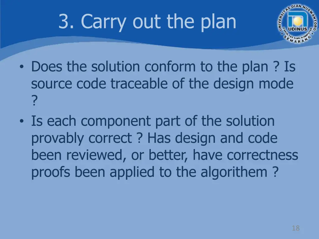3 carry out the plan