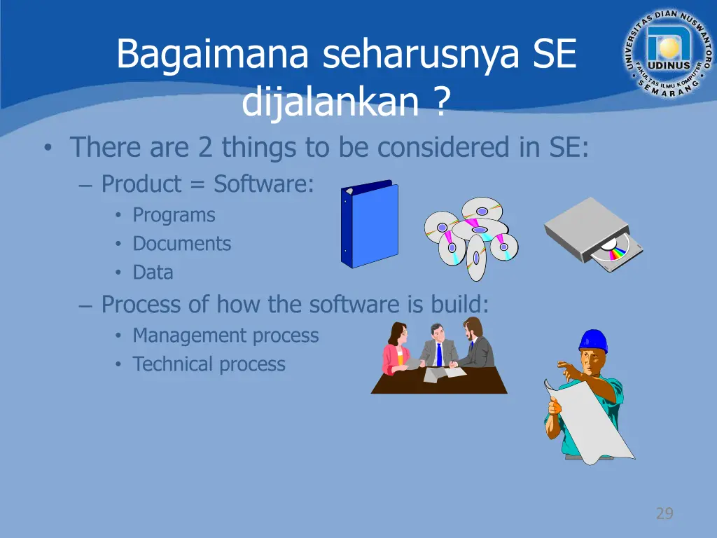 bagaimana seharusnya se dijalankan there