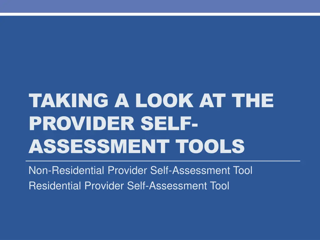 taking a look at the provider self assessment