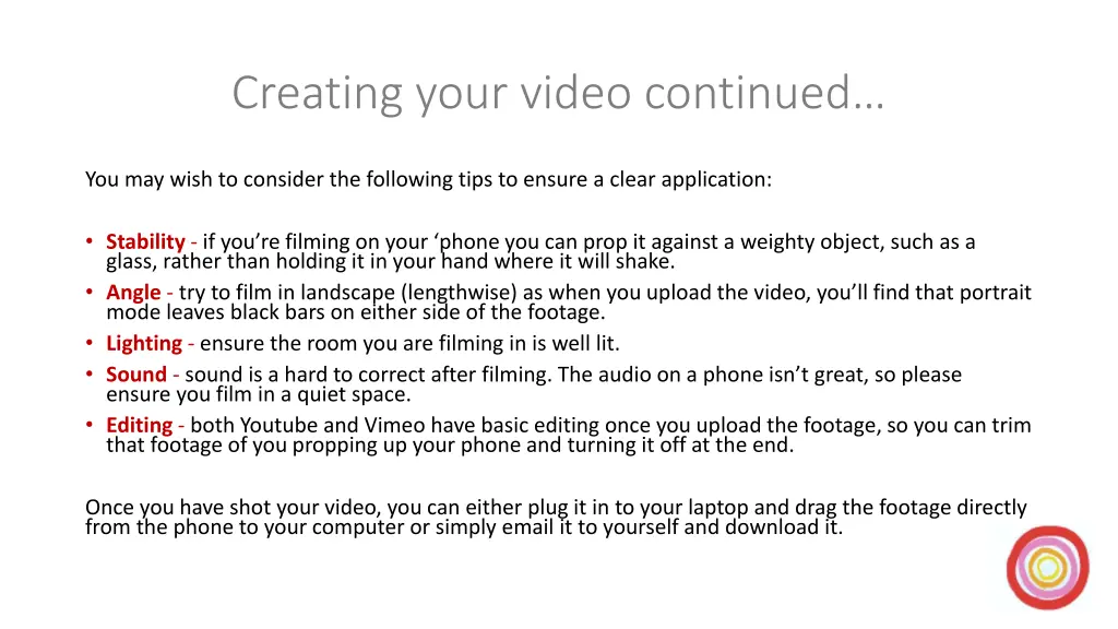 creating your video continued