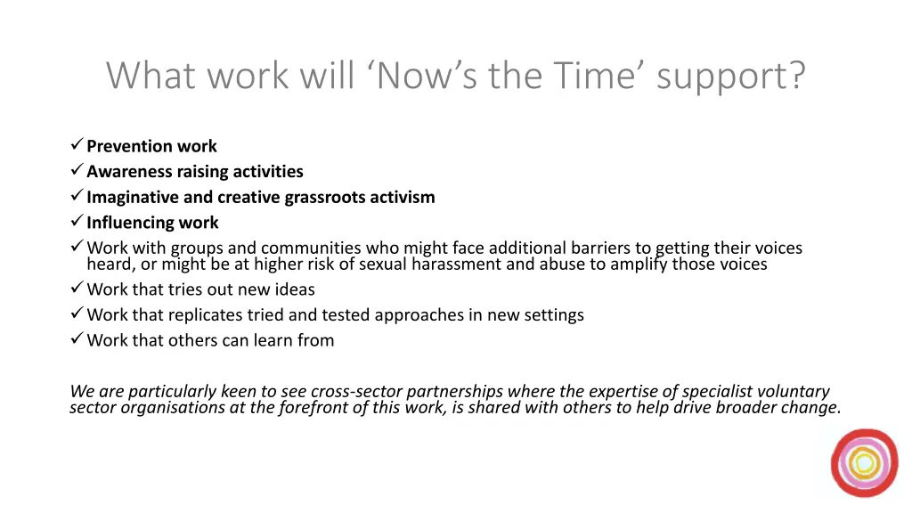 what work will now s the time support