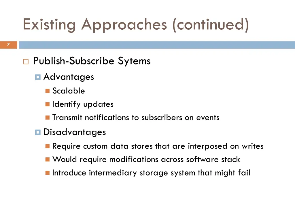 existing approaches continued