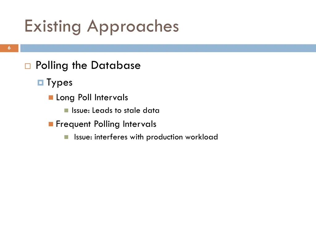 existing approaches
