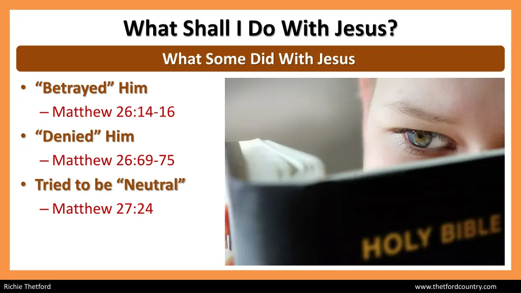 what shall i do with jesus 3
