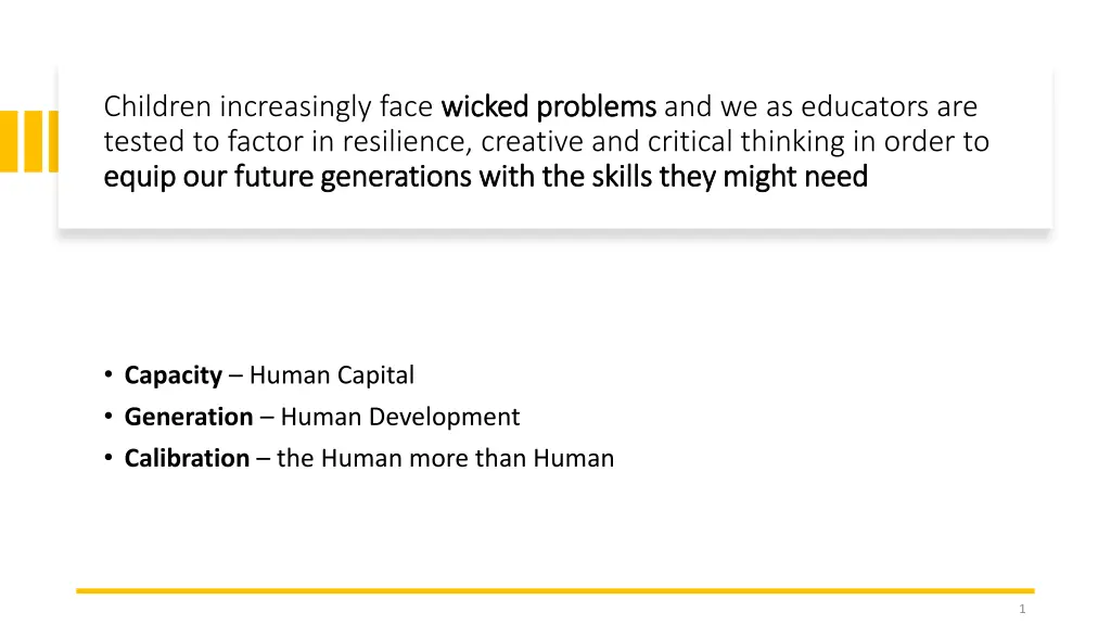 children increasingly face wicked problems tested