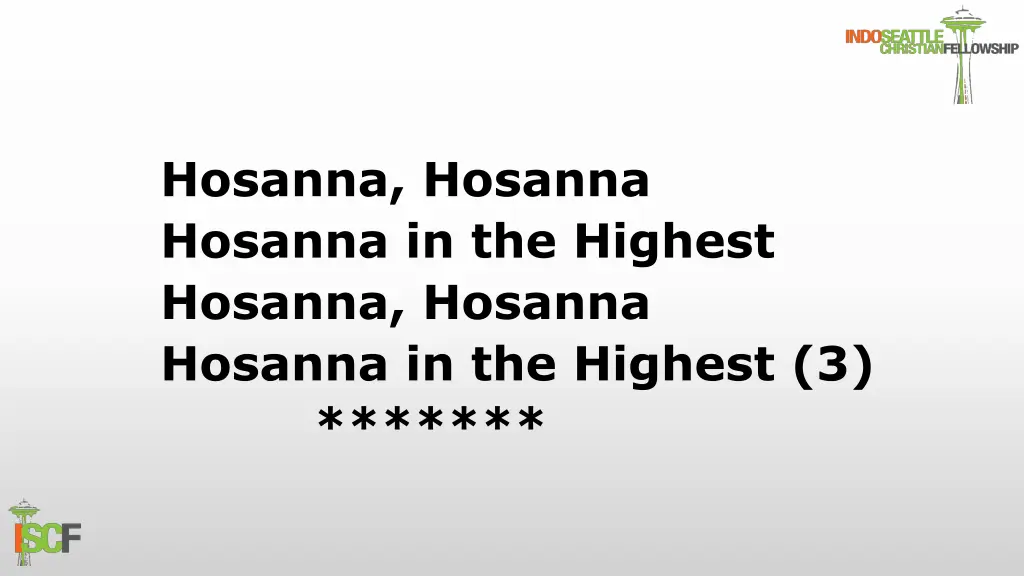hosanna hosanna hosanna in the highest hosanna 2
