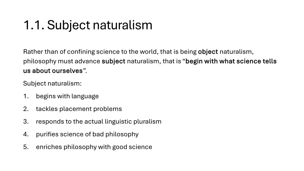 1 1 subject naturalism