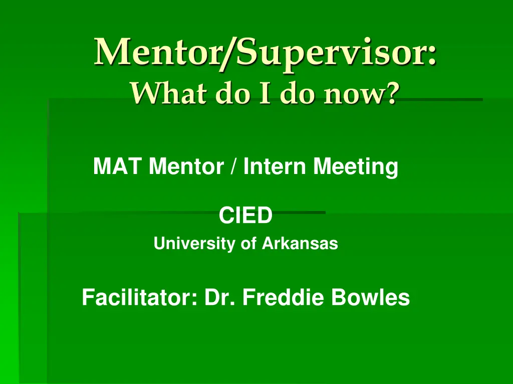 mentor supervisor what do i do now