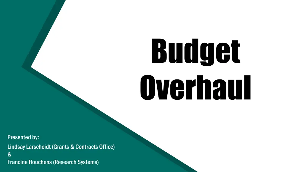 budget overhaul