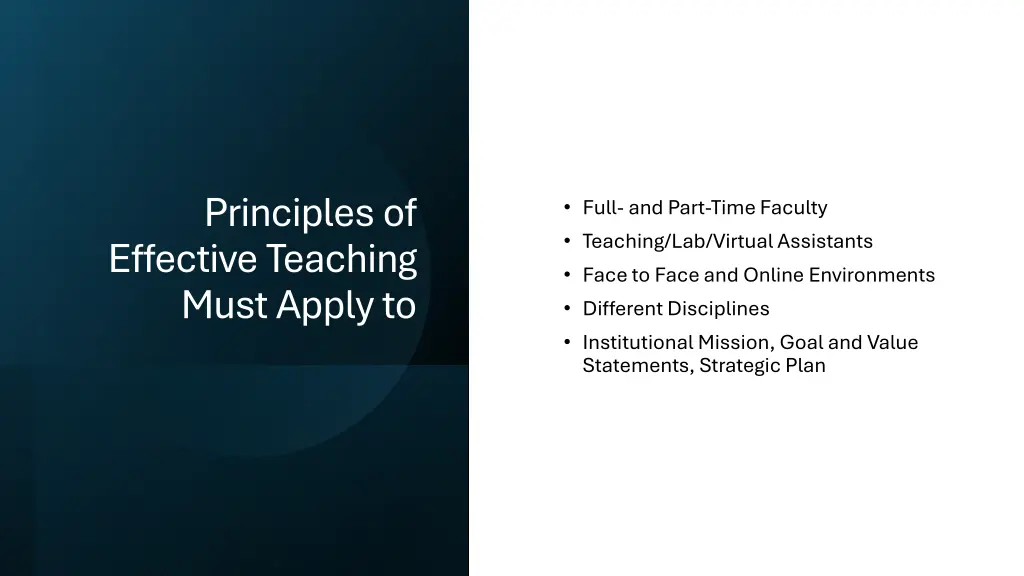 principles of effective teaching must apply to