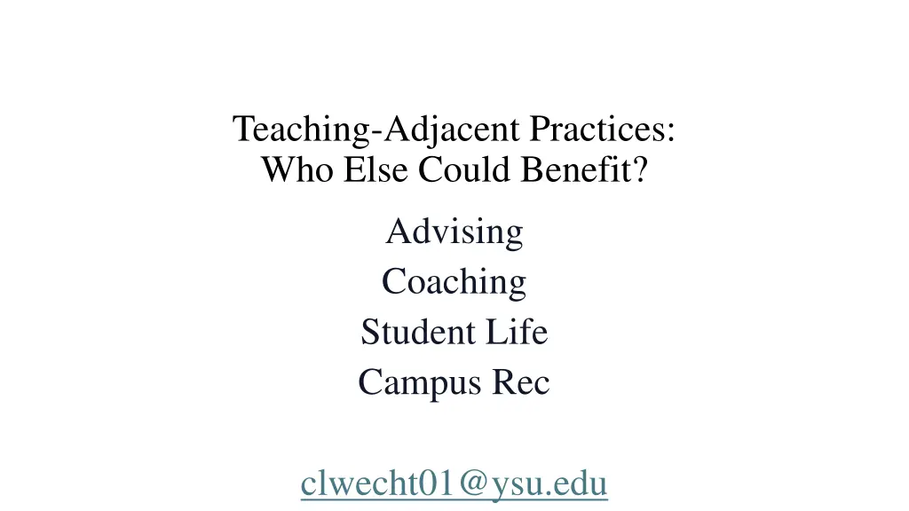 teaching adjacent practices who else could