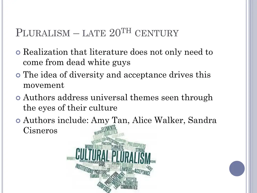 p luralism late 20 th century
