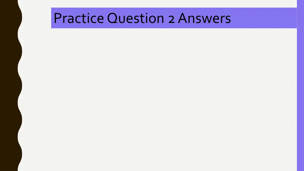 practice question 2 answers