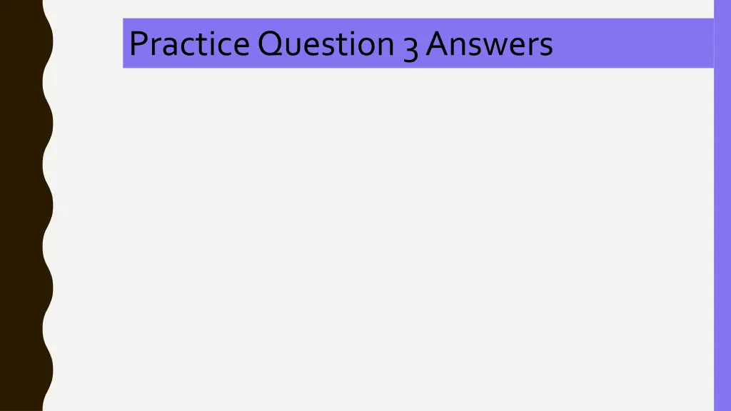 practice question 3 answers