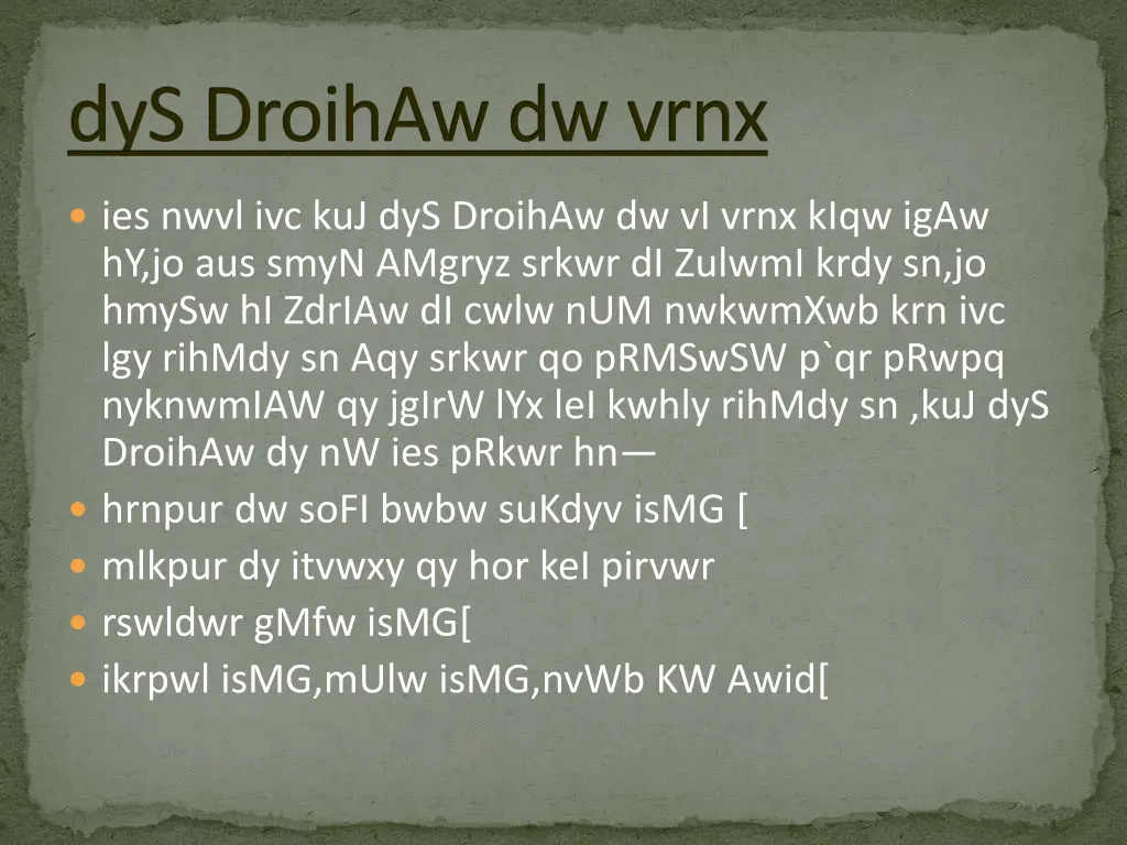 dys droihaw dw vrnx
