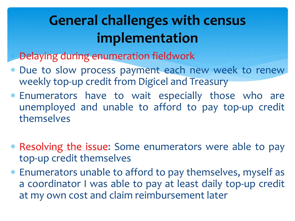 general challenges with census implementation