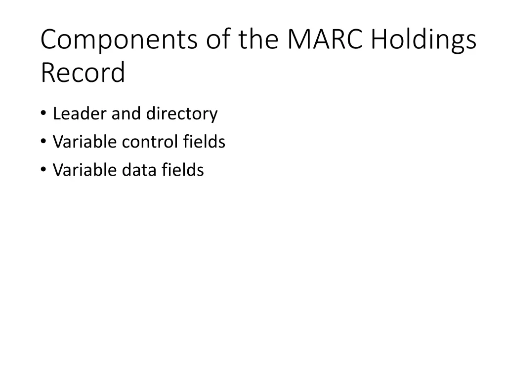 components of the marc holdings record