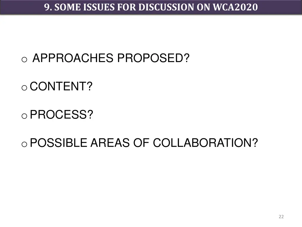 9 some issues for discussion on wca2020