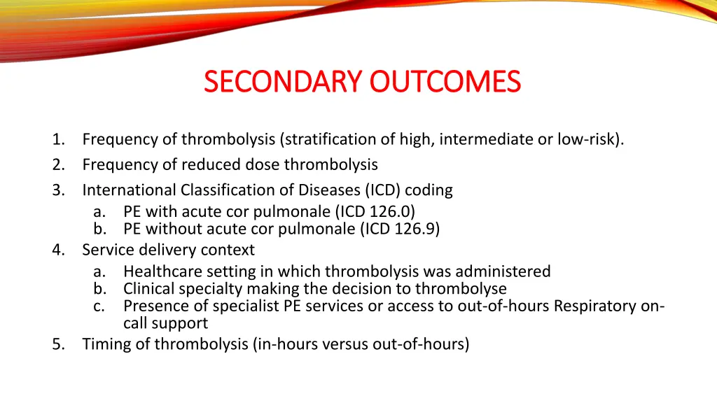 secondary outcomes secondary outcomes