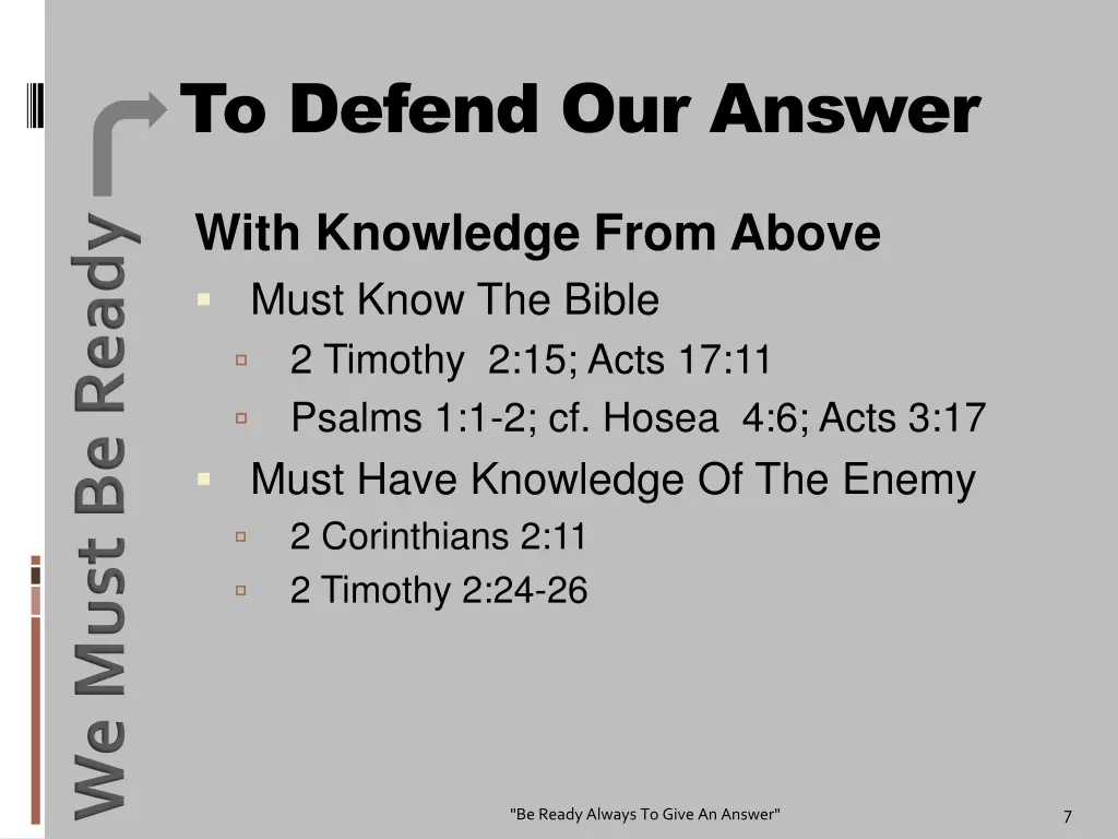 to defend our answer with knowledge from above