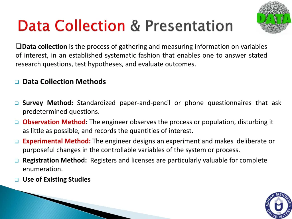 data collection is the process of gathering