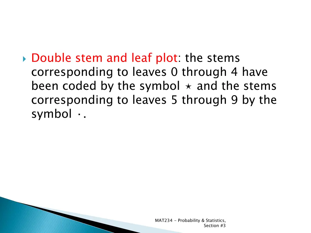 double stem and leaf plot the stems corresponding