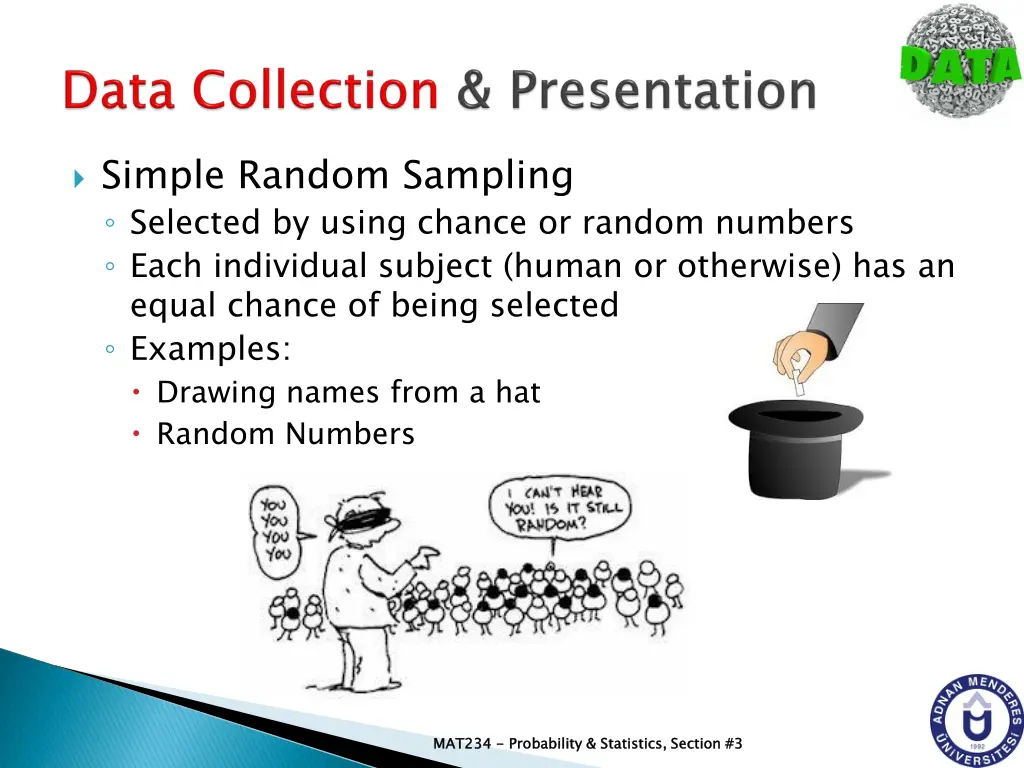 simple random sampling selected by using chance