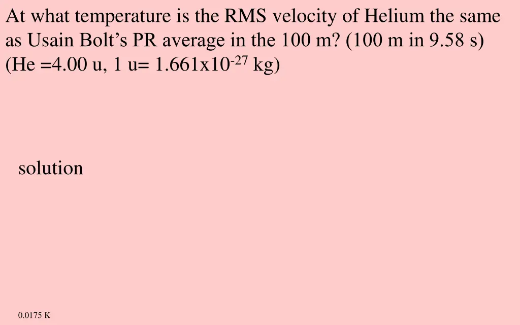 at what temperature is the rms velocity of helium
