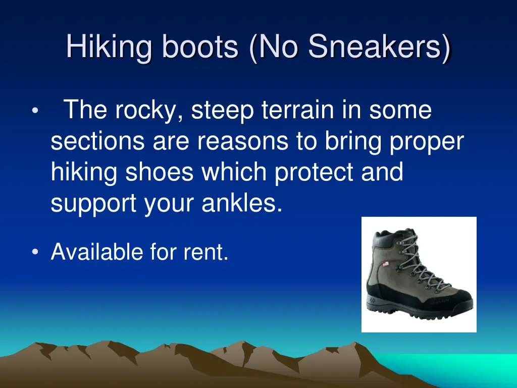 hiking boots no sneakers