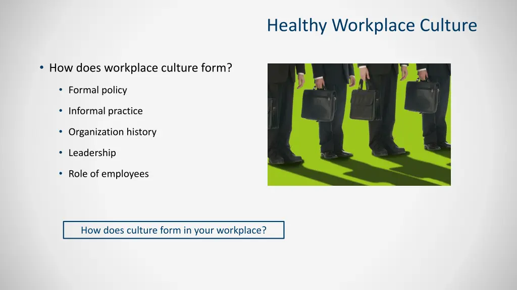 healthy workplace culture