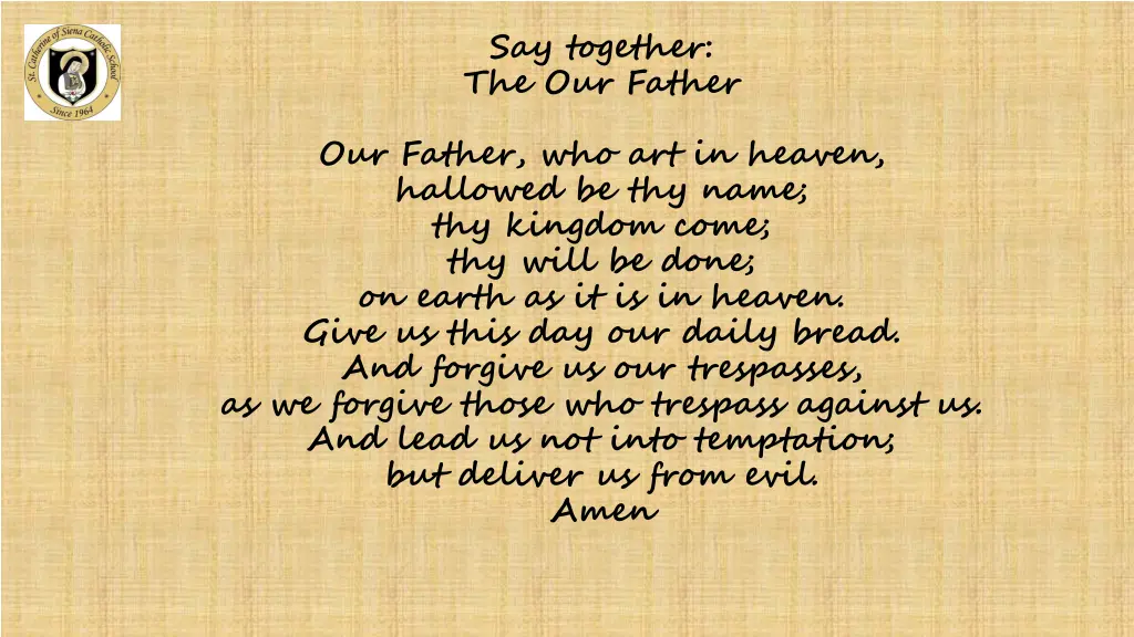 say together the our father