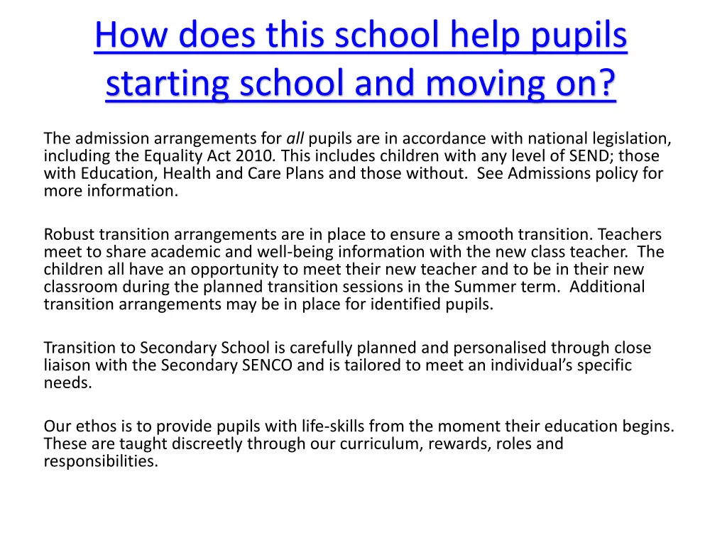 how does this school help pupils starting school