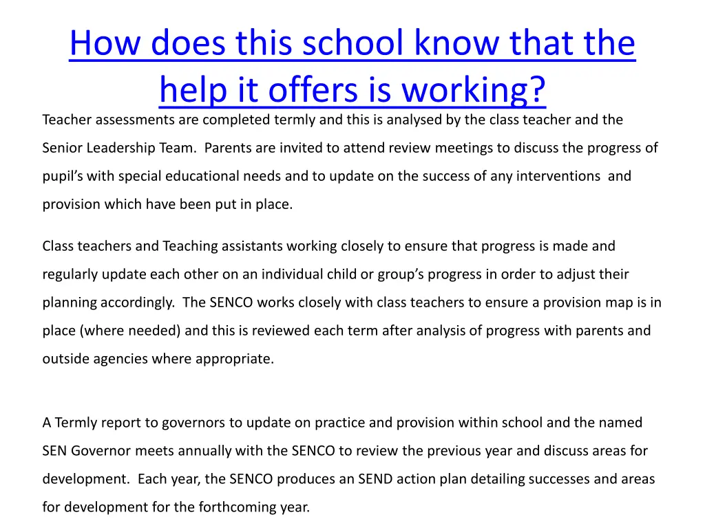 how does this school know that the help it offers