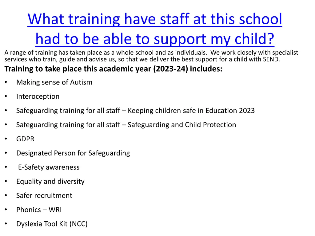 what training have staff at this school 1