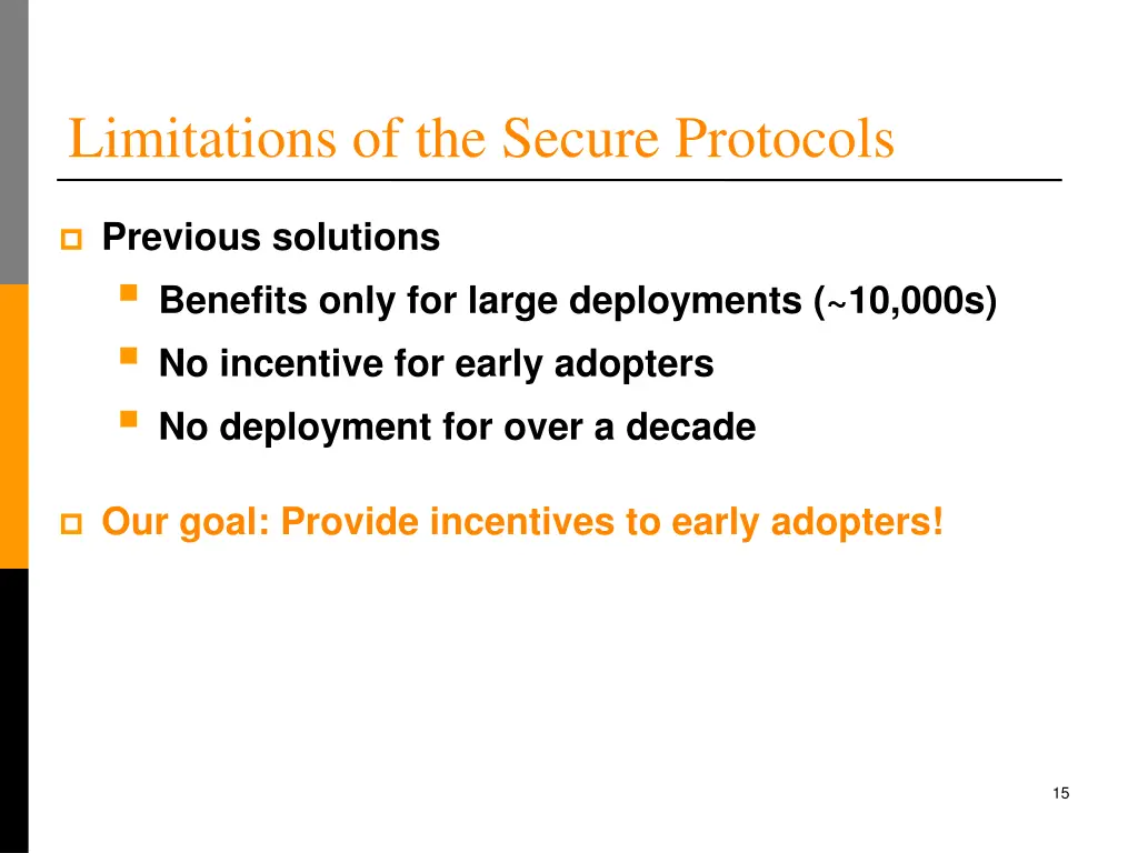 limitations of the secure protocols